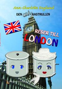 Den grå kastrullen reser till London