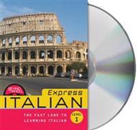 Express Italian, Level 1: The Fast Lane to Learning Italian [With Paperback Book]
