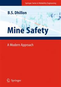 Mine Safety: A Modern Approach