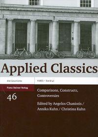 Applied Classics: Comparisons, Constructs, Controversies