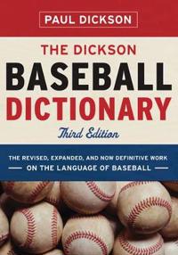 The Dickson Baseball Dictionary