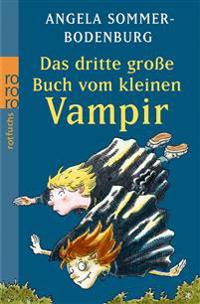Das dritte große Buch vom kleinen Vampir