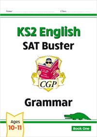 New KS2 English SAT Buster: Grammar - For the 2016 SATS & Beyond