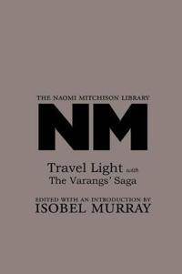 Travel Light with The Varangs' Saga