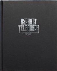 Asphalt Telegraph