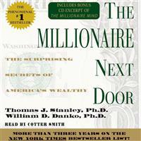 The Millionaire Next Door: The Surprising Secrets of Americas Wealthy