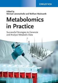 Metabolomics in Practice