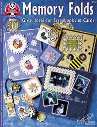 Memory Folds: Great Ideas for Scrapbooks & Cards