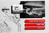 Case Study Houses: 1945-1962