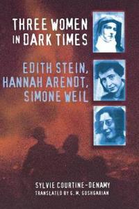 Three Women in Dark Times