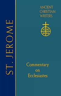 66. St. Jerome: Commentary on Ecclesiastes