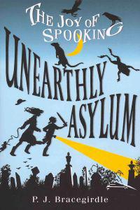Unearthly Asylum