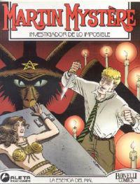 Martin Mystere: Investigator de Lo Imposible: La Esencia del Mal