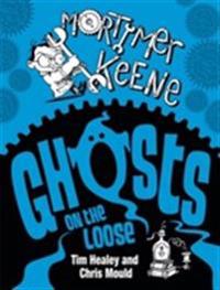 Ghosts on the Loose
