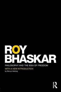 Philosophy and the Idea of Freedom