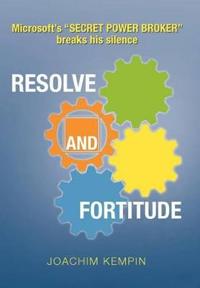 Resolve and Fortitude