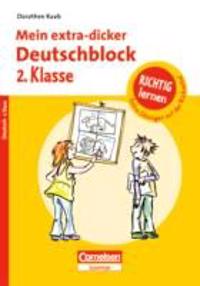 Richtig lernen 2. Klasse. Mein extra-dicker Deutschblock