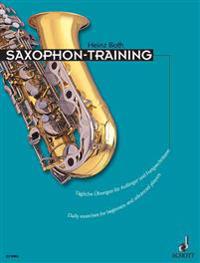 Saxophone Training: Daily Exercises for Beginners and Advanced Players
