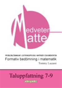 Medveten matte Taluppfattning 7-9