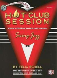 Hot Club Session: Basic Acoustic Swing Jazz Guitar [With CD]