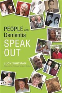 People With Dementia Speak Out