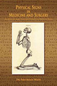 Physical Signs in Medicine and Surgery