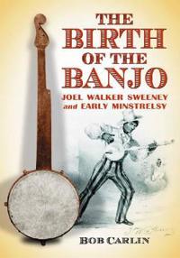 The Birth of the Banjo