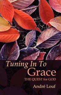 Tuning in to Grace