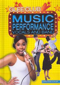 Music Performance: Vocals and Band