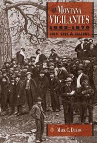 Montana Vigilantes 18631870