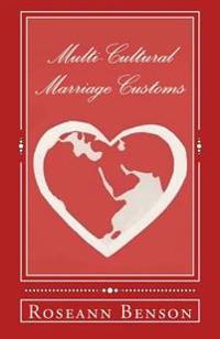 Multi-Cultural Marriage Customs