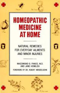 Homeopathic Medicine at Home