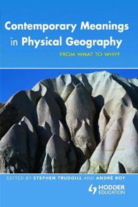 Contemporary Meanings in Physical Geography