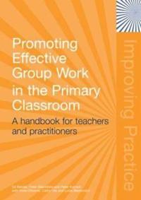 Promoting Effective Group Work in the Classroom