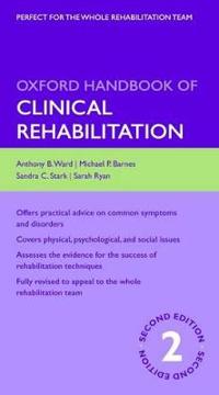 Oxford Handbook of Clinical Rehabilitation