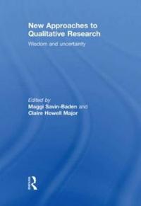 New Approaches to Qualitative Research