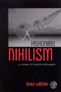 Fashionable Nihilism