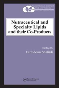 Nutraceutical And Specialty Lipids And Their Co-Products
