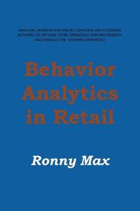 Behavior Analytics in Retail