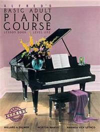 Alfred's Basic Adult Piano Course Lesson Book, Bk 1: Book & CD