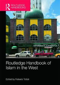 Routledge Handbook of Islam in the West