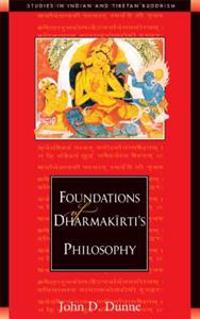 Foundations of Dharmakirti's Philosopy