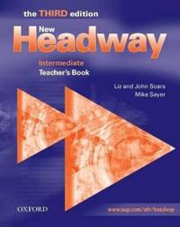 New Headway: Intermediate: Teacher's Book