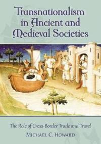 Transnationalism in Ancient and Medieval Societies