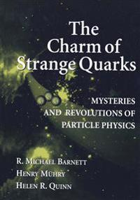 The Charm of Strange Quarks