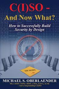 C(i)So - And Now What?: How to Successfully Build Security by Design