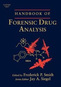 Handbook of Forensic Drug Analysis