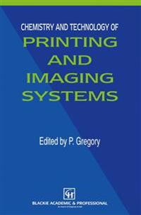 Chemistry and Technology of Printing and Imaging Systems