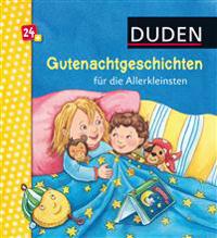 Gutenachtgeschichten für die Allerkleinsten