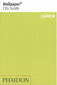 Wallpaper City Guide Zurich